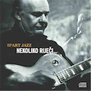 Spart Jazz - Nekoliko Riječi flac download