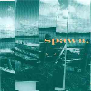Spawn. - Adrift flac download