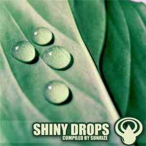 Sunrize  - Shiny Drops flac download