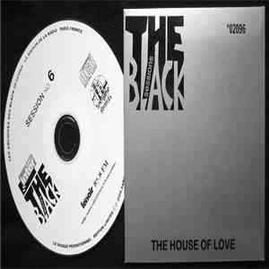The House Of Love - The Black Sessions flac download