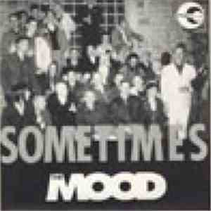 The Mood  - Sometimes flac download