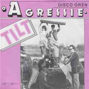 Tilt  - Agressie flac download