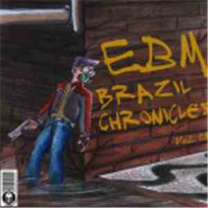 Various - EBM Brazil Chronicles Vol. 01 flac download
