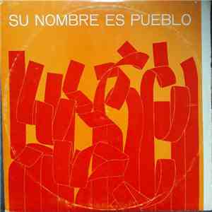 Various - Su Nombre Es Pueblo flac download
