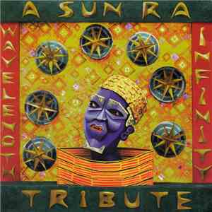 Various - Wavelength Infinity: A Sun Ra Tribute flac download