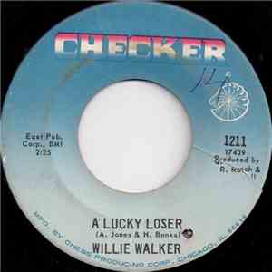 Willie Walker - A Lucky Loser flac download