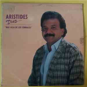 Arístides Díaz - Mas Alla De Los Corrales flac download