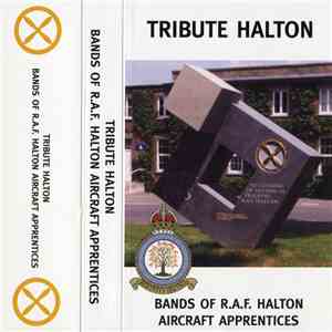 Bands Of R.A.F. Halton Aircraft Apprentices - Tribute Halton flac download