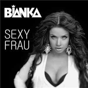 Bianka - Sexy Frau flac download