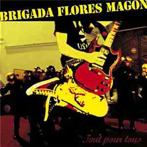 Brigada Flores Magon - Tout Pour Tous flac download
