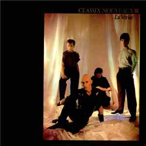 Classix Nouveaux - La Verité flac download