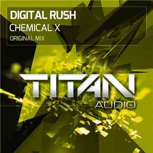 Digital Rush  - Chemical X flac download