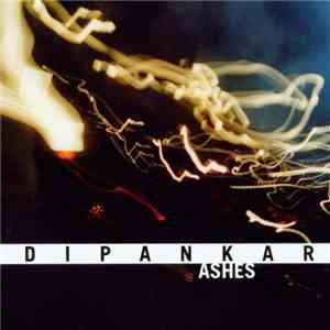 Dipankar - Ashes flac download