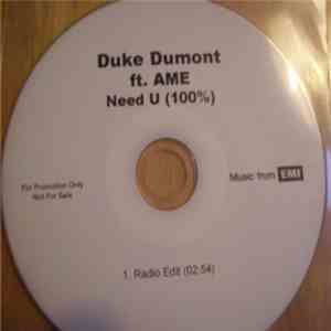 Duke Dumont ft. AME - Need U (100%) flac download