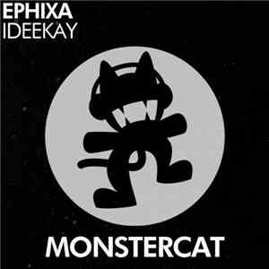 Ephixa - Ideekay flac download