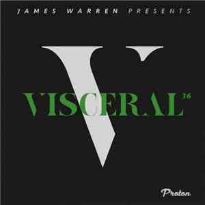 James Warren  - Visceral 36 FLAC download