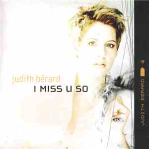 Judith Bérard - I Miss U So flac download