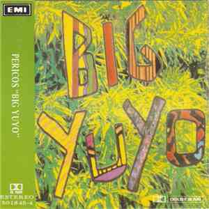 Los Pericos - Big Yuyo flac download