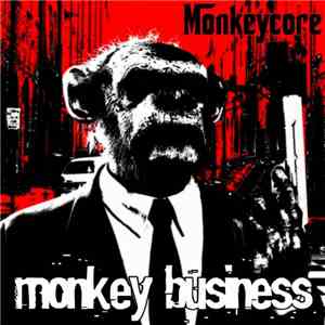 Monkeycore - Monkey Business flac download