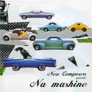 New Composers - Na Mashine flac download