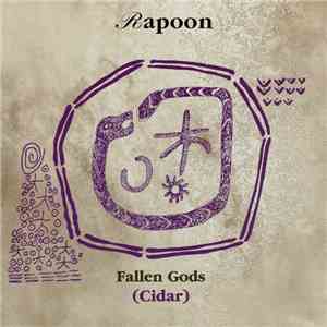 Rapoon - Fallen Gods (Cidar) flac download
