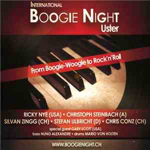 Ricky Nye, Christoph Steinbach, Silvan Zingg, Stefan Ulbricht, Chris Conz - International Boogie Night Uster (From Boogie-Woogie To Rock'N'Roll) flac download