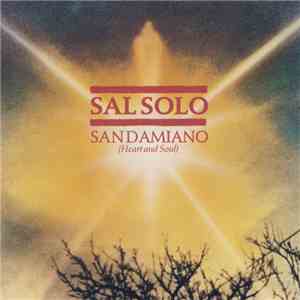 Sal Solo - San Damiano (Heart And Soul) flac download