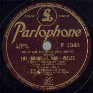 The Organ, The Dance Band And Me - The Umbrella Man / There's A New Apple Tree flac download