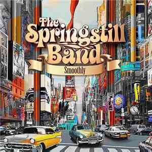 The Springstill Band - Smoothly flac download