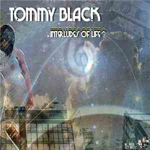 Tommy Black - Interludes Of Life flac download