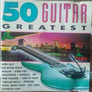 Unknown Artist - 50 Guitar Greatest flac download