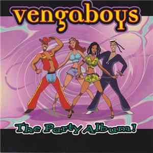 Vengaboys - The Party Album! flac download