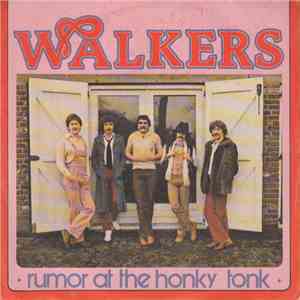 Walkers - Rumor At The Honky Tonk flac download