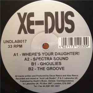 XE-DUS - Where's Your Daughter! flac download