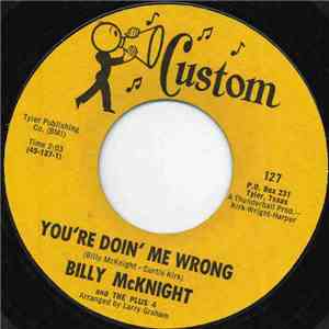 Billy McKnight And The Plus 4 - You're Doin' Me Wrong flac download