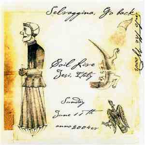 Coil - Selvaggina, Go Back Into The Woods FLAC download