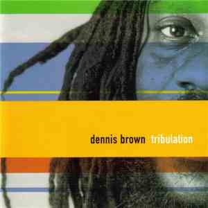 Dennis Brown - Tribulation flac download