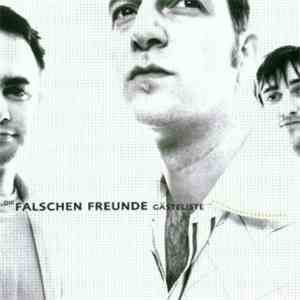 Die Falschen Freunde - Gästeliste flac download