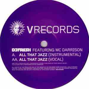 DJ Fresh Featuring MC Darrison - All That Jazz flac download