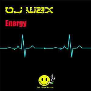 Dj Wax - Energy flac download