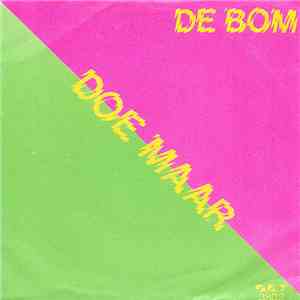 Doe Maar - De Bom flac download