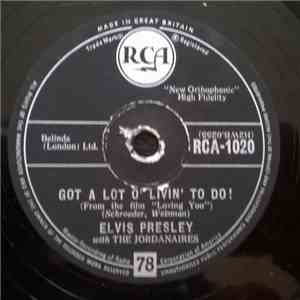 Elvis Presley With The Jordanaires - Got A Lot O' Livin' To Do ! flac download