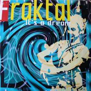 Fraktal - It's A Dream flac download