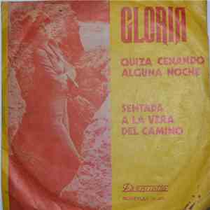 Gloria  - quiza cenando alguna noche/ sentada a la vera del camino flac download