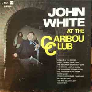 John White  - At The Caribou Club flac download