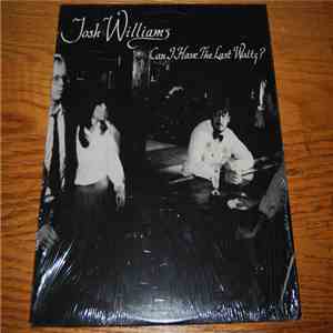 Josh Williams  - Can I Have The Last Waltz? flac download