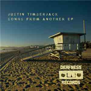 Justin Timberjack - Songs From Another EP flac download
