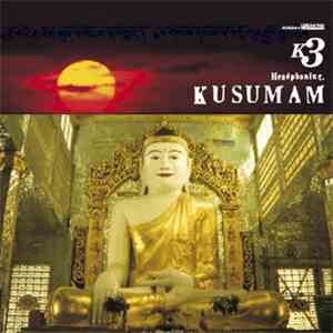 Kusumam - Headphoning flac download