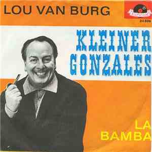 Lou Van Burg - Kleiner Gonzales flac download