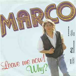 Marco  - Leave Me Now flac download